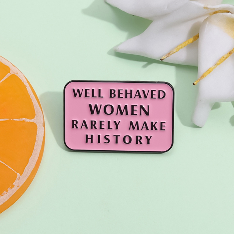 Well Behaved Women Rarely Make - Jewelry Making Quotes review and price